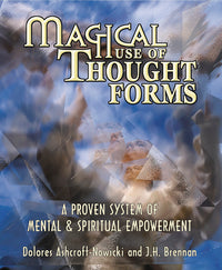 LLMagicalUseofThoughtFormsBK.jpg