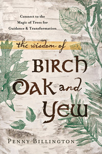 LLTheWisdomofBirchOakYewBK.jpg